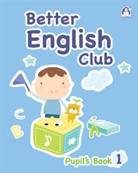Better English Club Pupil's Book 01